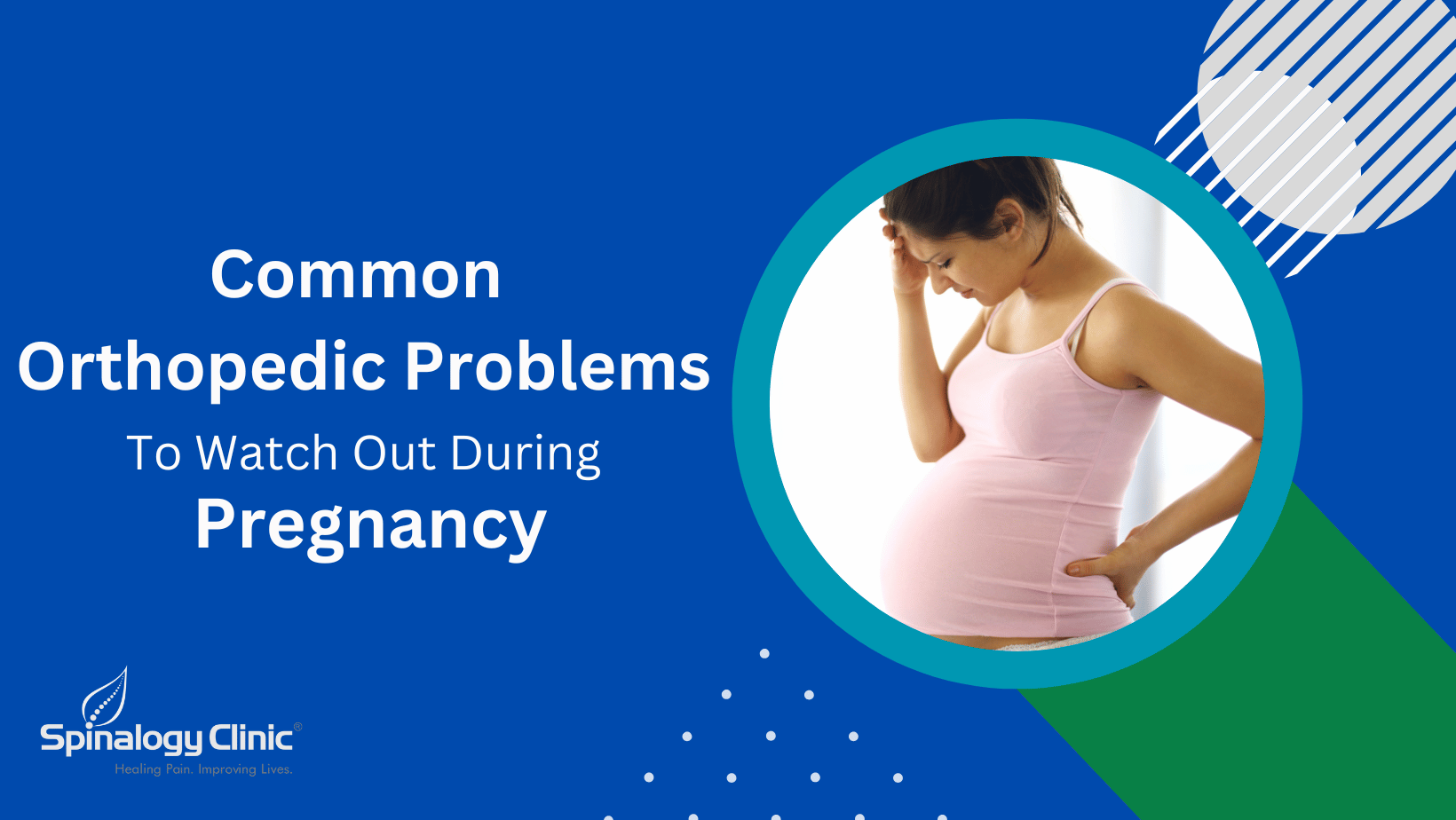 Common Orthopaedic Problems During Pregnancy